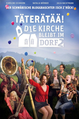 Täterätää - Die Kirche bleibt im Dorf 2 (2015)