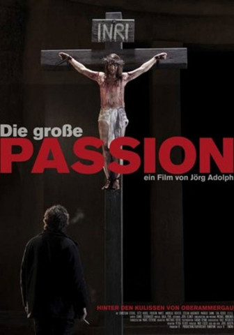 Die große Passion (2011)