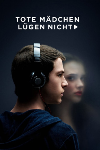 Tote Mädchen lügen nicht (2017)