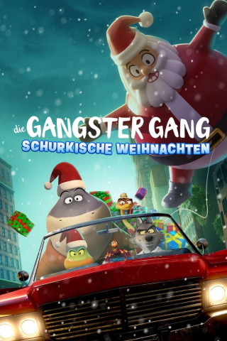 Die Gangster Gang: Schurkische Weihnachten (2023)