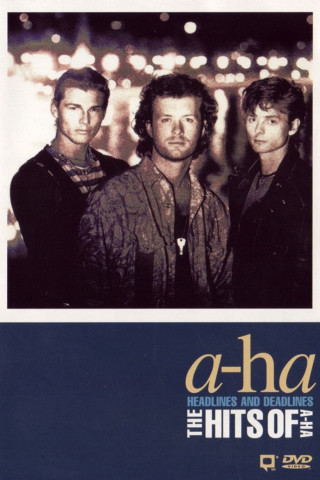 a-ha: Headlines and Deadlines (1999)