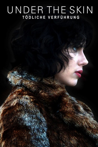 Under the Skin - Tödliche Verführung (2014)