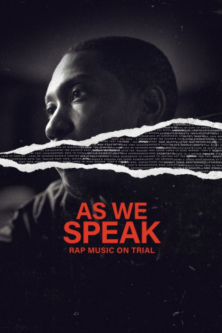 As We Speak: Rap-Musik vor Gericht (2024)