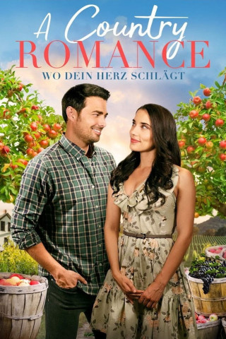 A Country Romance - Wo dein Herz schlägt (2021)