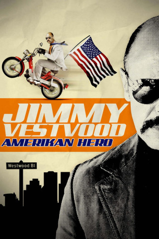 Jimmy Vestvood: Amerikan Hero (2016)