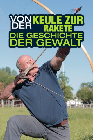 Von Der Keule Zur Rakete (2018)