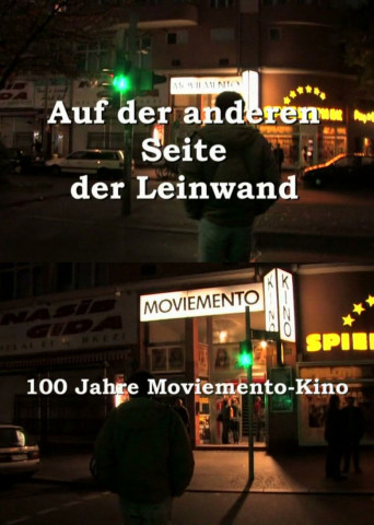 Auf der anderen Seite der Leinwand - 100 Jahre Moviemento (2010)