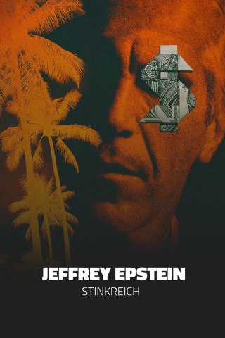 Jeffrey Epstein: Stinkreich (2020)