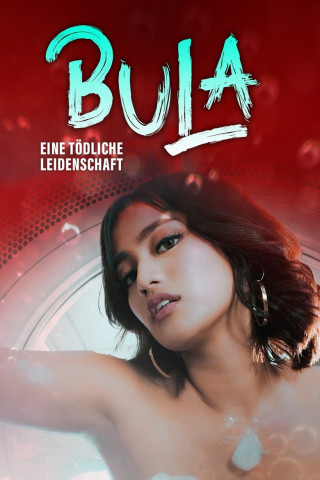 Bula - Eine tödliche Leidenschaft (2022)