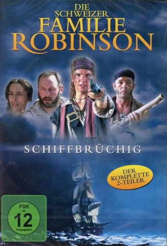 Die Schweizer Familie Robinson - Schiffbrüchig (2002)