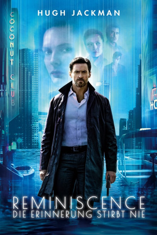 Reminiscence: Die Erinnerung stirbt nie (2021)