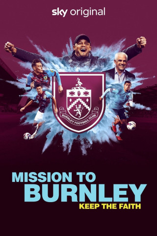 Mission to Burnley - Vincent Kompanys Traum vom Aufstieg (2023)
