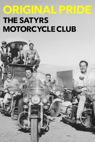 Original Pride: The Satyrs Motorcycle Club (2005)
