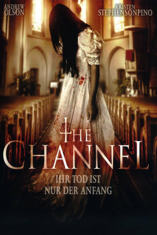 The Channel - Ihr Tod ist nur der Anfang (2016)