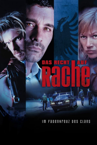 Das Recht auf Rache - Im Fadenkreuz des Clans (2009)