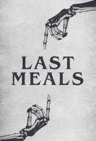 Last Meals (2022)