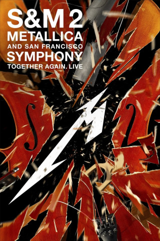 Metallica & San Francisco Symphony Present S&M2: 20th Anniversary Concert 2019 (2019)
