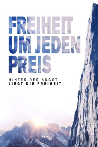Freiheit um jeden Preis (2016)