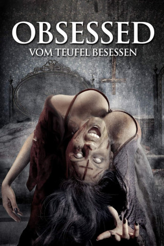 Obsessed - Vom Teufel besessen (2016)