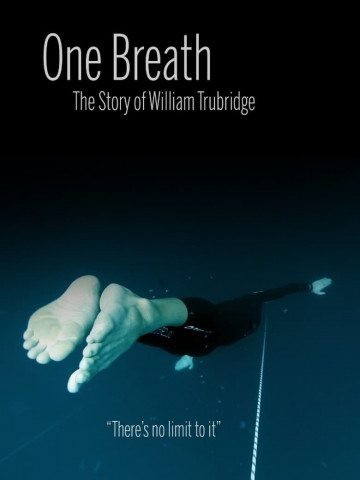 One Breath: The Story of William Trubridge (2012)