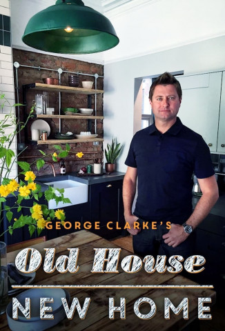 George Clarke's Old House, New Home (2016)