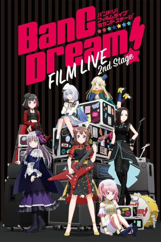 BanG Dream! FILM LIVE 2nd Stage (2021)
