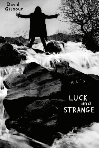 David Gilmour: Luck And Strange (2024)