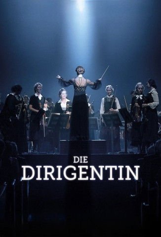 Die Dirigentin (2018)