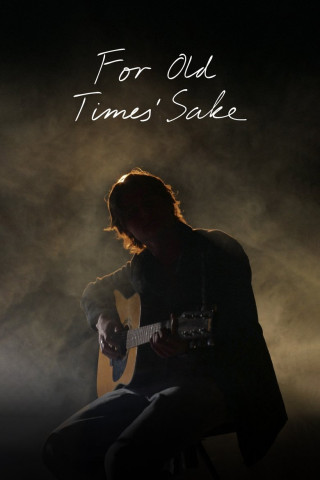 For Old Times' Sake (2019)