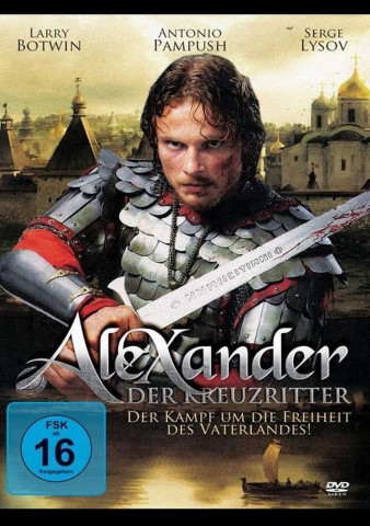 Alexander, der Kreuzritter (2008)