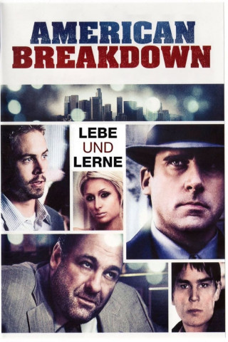 American Breakdown - Lebe und Lerne (2007)