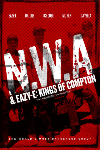 N.W.A - Eazy-E: Kings of Compton (2016)