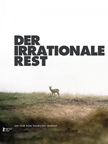 Der irrationale Rest (2005)