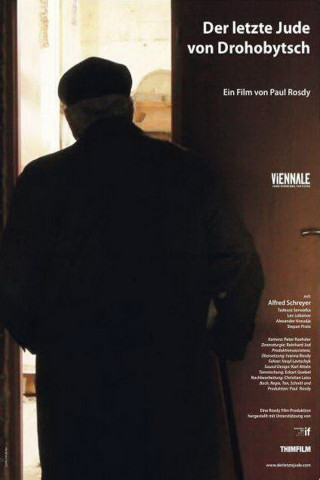 Der letzte Jude von Drohobytsch (2010)