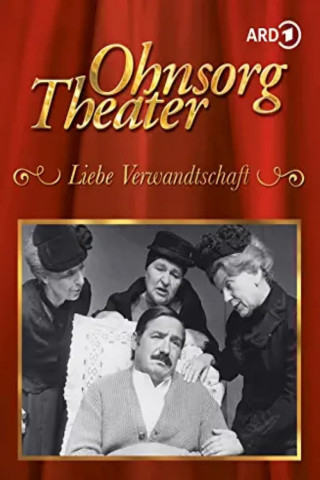 Ohnsorg-Theater - Liebe Verwandtschaft (1975)