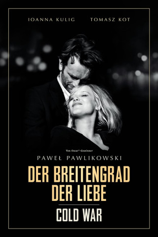 Cold War – Der Breitengrad der Liebe (2018)