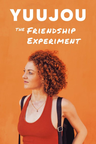 Yuujou the Friendship Experiment (2021)