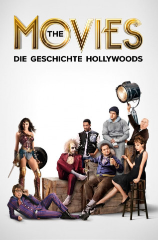 The Movies - Die Geschichte Hollywoods (2019)