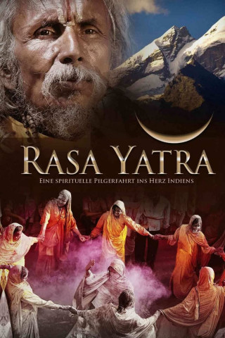 Rasa Yatra - Eine spirituelle Reise ins Herz Indiens (2012)