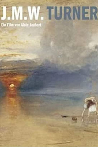J.M.W. Turner - Meister des Lichts (2009)