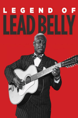 Legend of Lead Belly (2013)