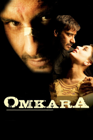 Omkara - Im Rausch der Eifersucht (2006)