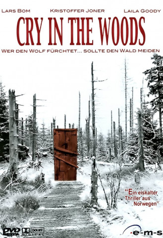 Cry in the Woods (2004)