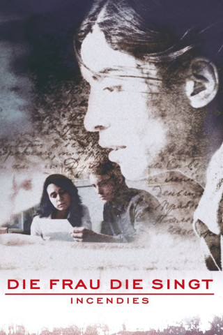 Die Frau die singt - Incendies (2010)