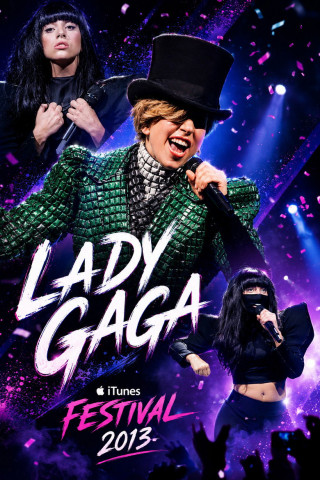 Lady Gaga: iTunes Festival 2013 (2013)