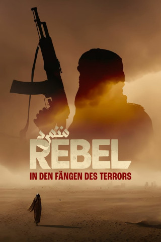 Rebel - In den Fängen des Terrors (2022)