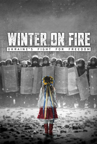 Winter on Fire: Ukraine's Fight for Freedom (2015)