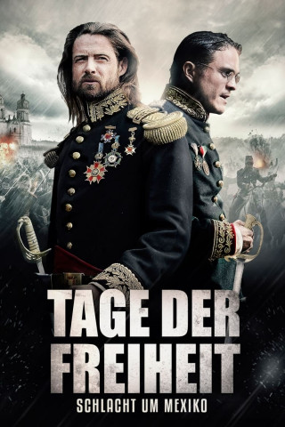 Tage der Freiheit - Schlacht um Mexico (2013)
