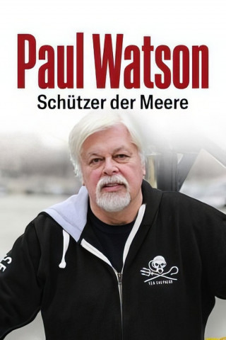 Kapitän Watson – Im Einsatz für die Ozeane (2019)