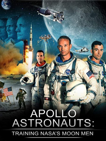 Apollo Astronauts: Training Nasa's Moon Men (2015)